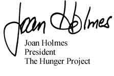 Joan Holmes, President, The Hunger Project